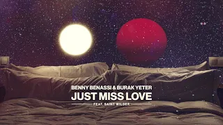 Benny Benassi & Burak Yeter - Just Miss Love feat. Saint Wilder (Visualizer) [Ultra Music]