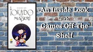 Tokaido: Matsuri (Expansion) - An Inside Look