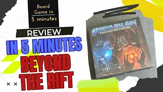 Review in 5 minutes - Beyond the Rift A Perdition's Mouth Card Game
