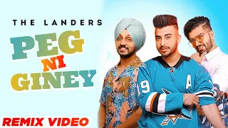 Peg Ni Giney (Remix) | The Landers | The Kidd | Latest Punjabi Songs 2022 | Speed Records