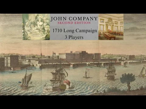 John Company 2e 3 Player 1710 Long Campaign 12/21/23