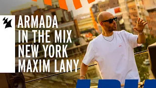 Armada In The Mix New York: Maxim Lany