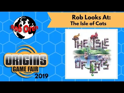 Origins 2019 Rob Looks At: The Isle of Cats