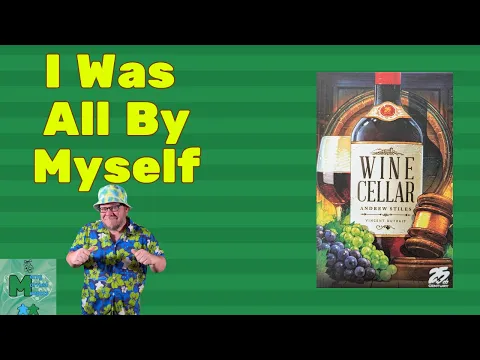 Wine Cellar Solo Play - I Wine Alone!