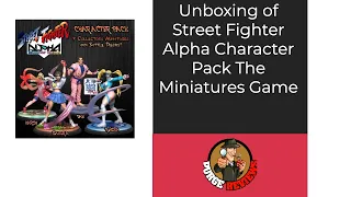 The Purge: # 3236 Street Fighter: The Miniatures Game - Street Fighter Alpha Character Expansion: Unboxing video