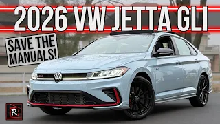 Save The Manuals! | 2026 Volkswagen Jetta GLI | Detailed Review & Breakdown
