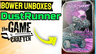 DustRunner Unboxing *Gamecrafter Spotlight*