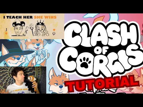 CLASH OF CORGIS (Tutorial) - I Teach Her She Wins