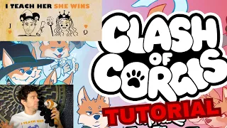 CLASH OF CORGIS (Tutorial) - I Teach Her She Wins