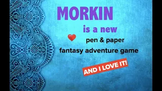 Morkin -- an awesome new pen-and-paper solo adventure game