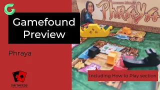 Gamefound Preview | Phraya (incl. How to Play)