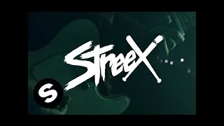 Streex - Alive (Studio Video)
