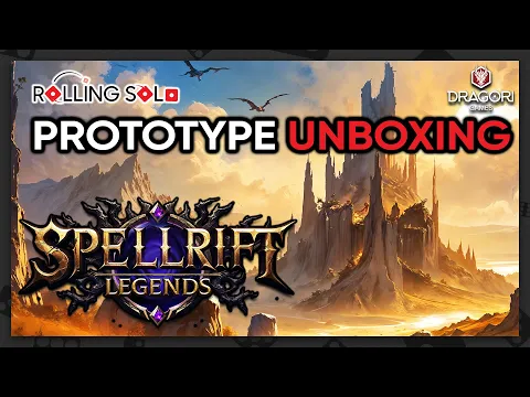 Spellrift Legends | Prototype Unboxing
