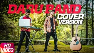 Daru Band | Cover Version | Mankirt Aulakh | Shivam Grover | New Song 2018 | Speed Records