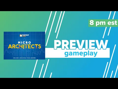 Micro Architects Gamefound Preview Gameplay & First Impressions