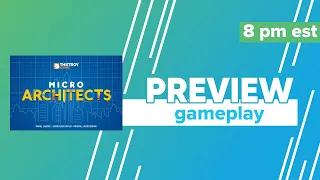 Micro Architects Gamefound Preview Gameplay & First Impressions