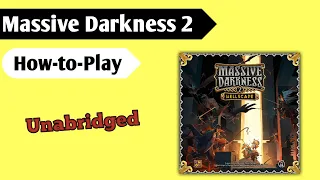 Shining a Light on Darkness: How to Play Massive Darkness 2 Unabridged