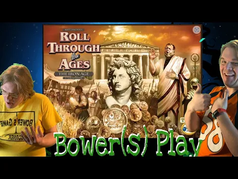 Bower(S) Play Roll Through The Ages: The Iron Age