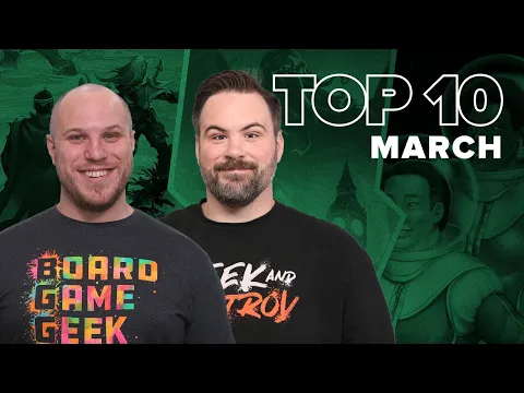 Top 10 Hottest Board Games: March 2025 - The Best of BGG