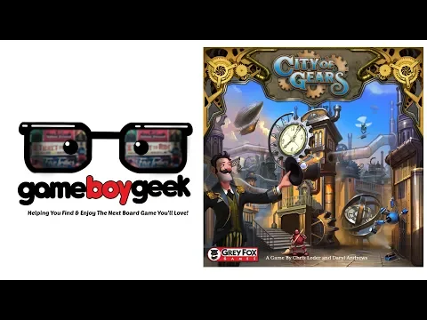 City of Gears (Production Version) Preview with the Game Boy Geek