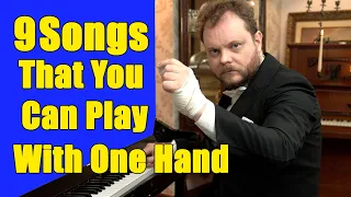 9 Songs That You Can Play With One Hand