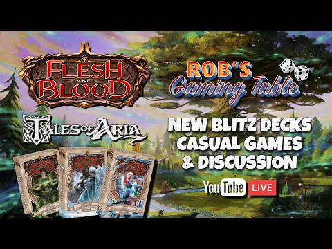 Flesh and Blood - Tales of Aria - Blitz Decks Gameplay and Discussion