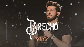 Gustavo Mioto - BRECHÓ - DVD Ao Vivo Em Fortaleza