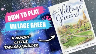 How to Play Village Green | Board Game Rules & Instructions