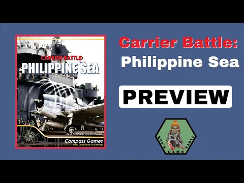 Carrier Battle: Philippine Sea from Compass Games Preview