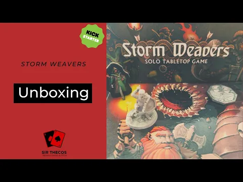 Unboxing | Storm Weavers (Kickstarter)
