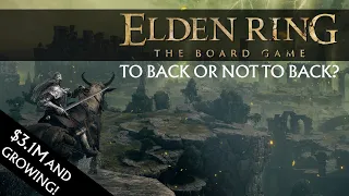 Elden Ring The Board Game - Are We Backing?