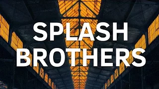 The Returners - Splash Brothers (audio)
