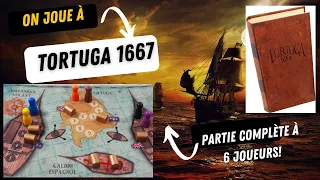 [JDS] Tortuga 1667  - Partie complète à 6 joueurs  ! #jds #j2s #jdp #jeudesociete "=#luckyduckgames