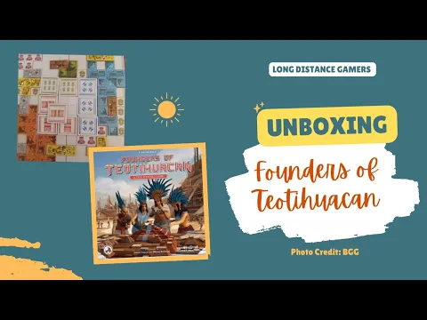 Founders of Teotihuacan: Unboxing