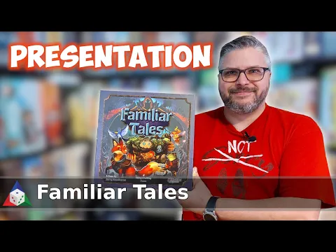 Familiar Tales - Présentation du jeu