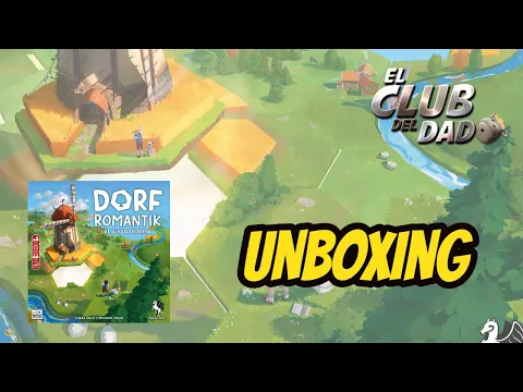 Unboxing Dorfromantik: El juego de mesa por El club del dado