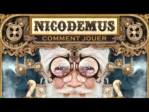 Nicodemus - Comment jouer