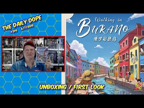 Walking in Burano - Unboxing and First Look on The Daily Dope #314