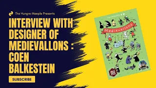 Interview with Medievallons designer: Coen Balkestein