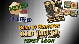 Band of Brothers - Old Breed: First Look