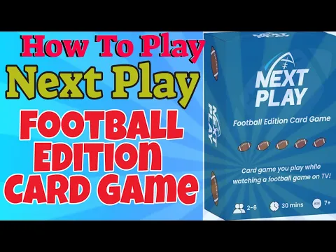 How To Play Next Play The Ultimate Live Football Card Game