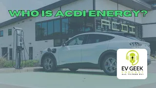 Revolutionizing Energy: Insights from ACDI Services