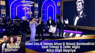 Sibel Can&Hakan Altun&Hüsnü Şenlendirici&Cem Yılmaz&Zafer Algöz - Altın Dişli Hayriye