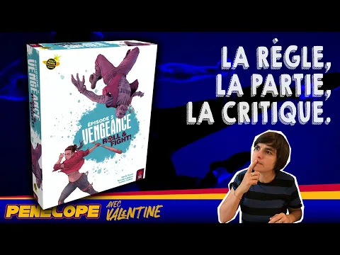 [ VENGEANCE ROLL & FIGHT ] - La règle, la partie, la critique !