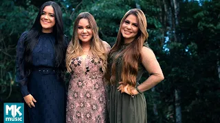 Sarah Farias, Stella Laura e Valesca Mayssa - Deus Não Vai Parar (Clipe Oficial MK Music)