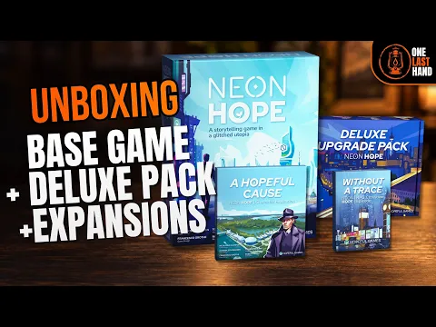 Neon Hope — Base Game, Deluxe Upgrade & Expansions | Unboxing