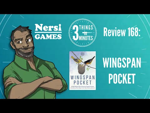 Wingspan Pocket: 3 Things in 3 Minutes Review #168