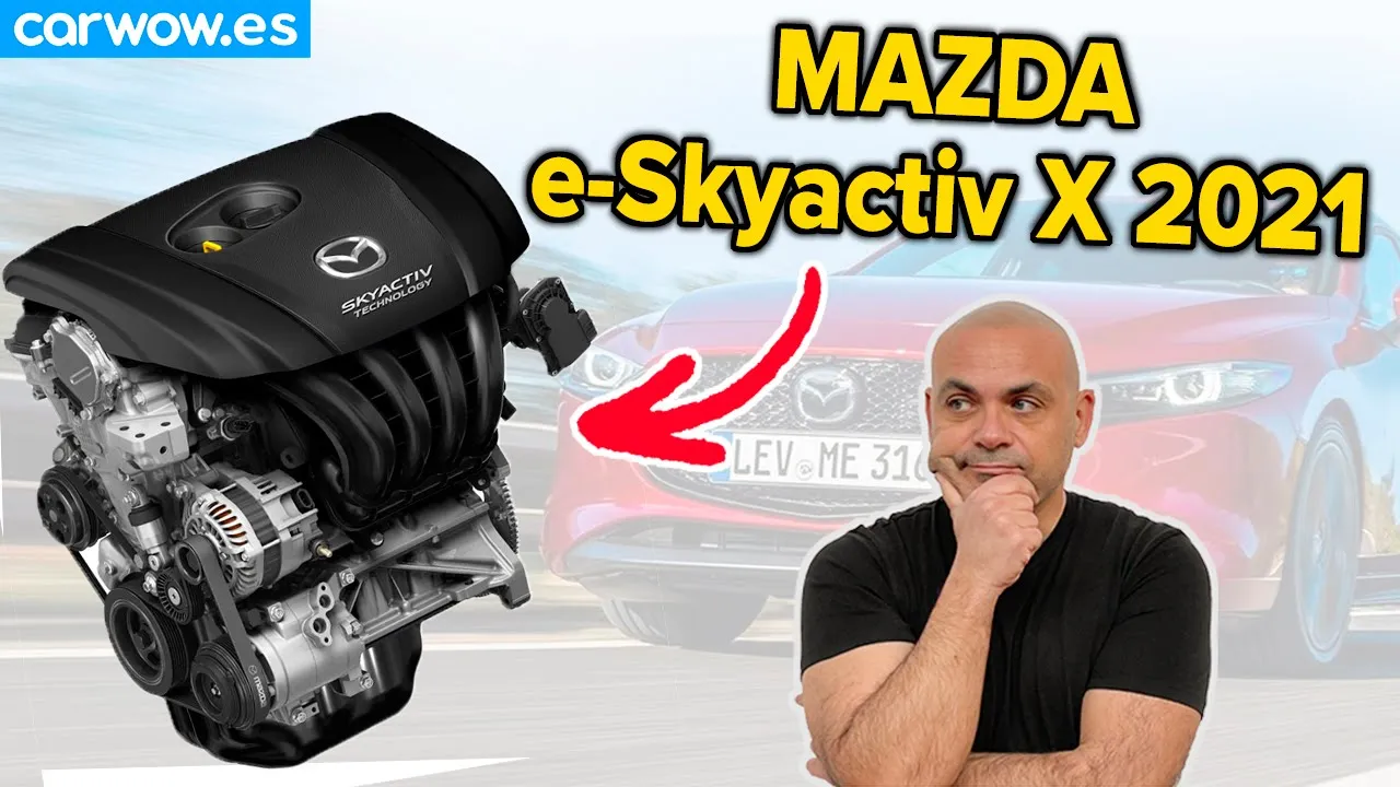 ¿POR QUÉ LO HAN CAMBIADO? ASÍ VA EL NUEVO MOTOR e-Skyactiv X DE MAZDA (2021)