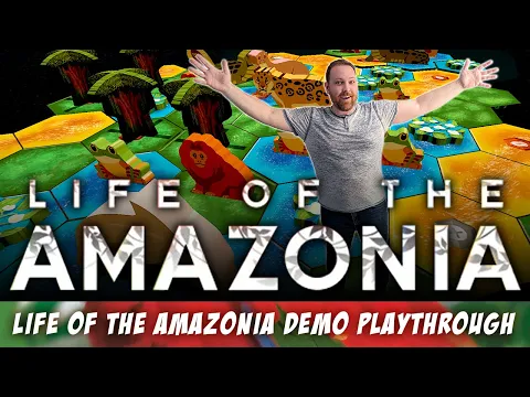 Life of the Amazonia Demo Playthrough