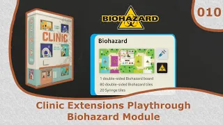 Biohazard Module Playthrough | 10 | Clinic Deluxe Edition Extension Playthrough